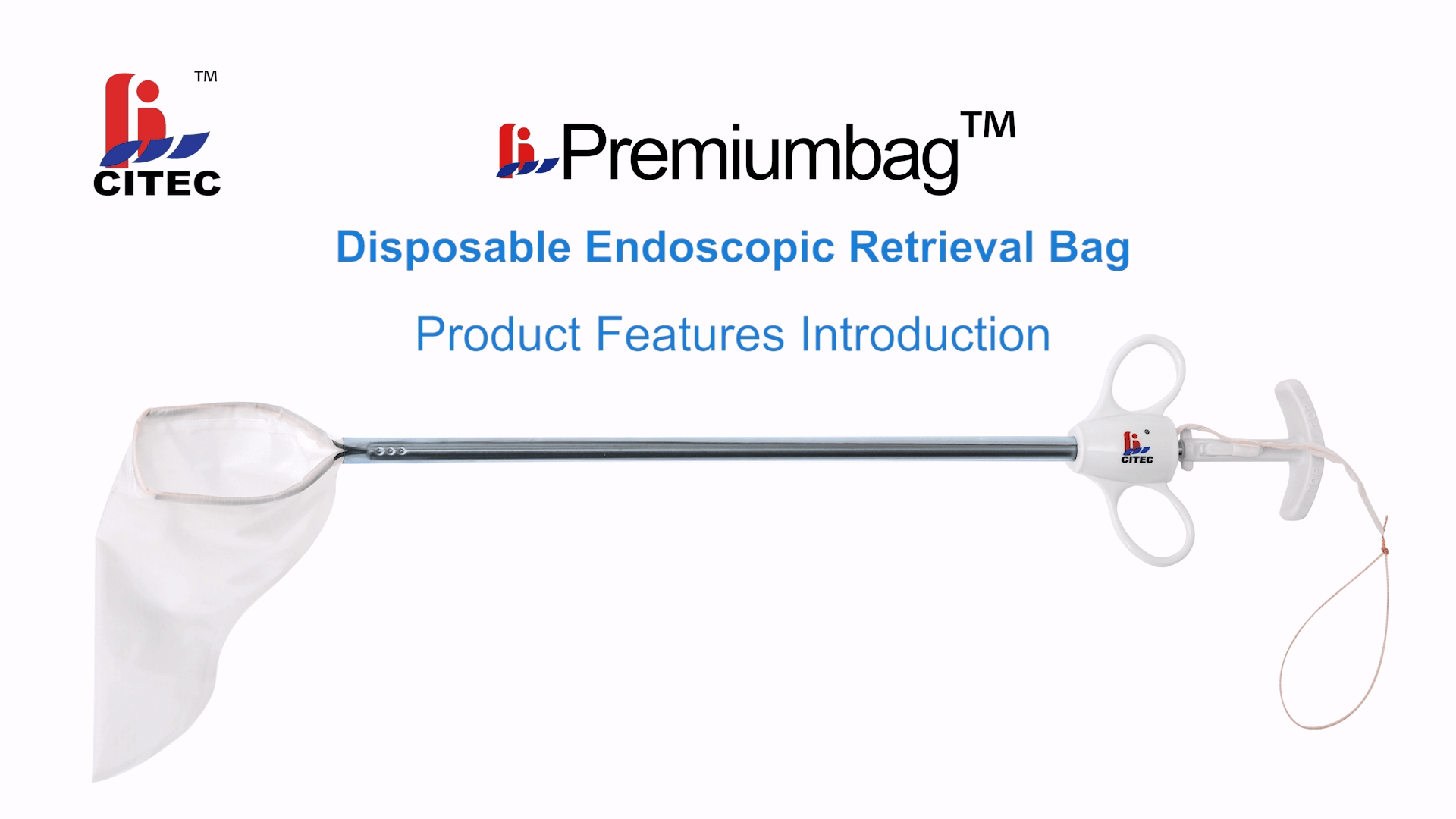 Premiumbag™ Disposable Endoscopic Retrieval Bag Product Features Introduction